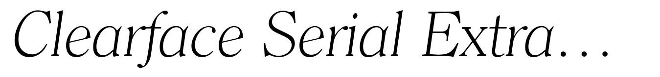 Clearface Serial ExtraLight Italic